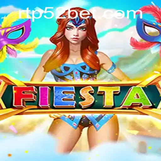Fiesta: Dive Into the Exciting World of 52 Bet Gaming