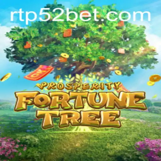 Exploring the Thrill of ProsperityFortuneTree: A Closer Look at the 52 Bet Experience