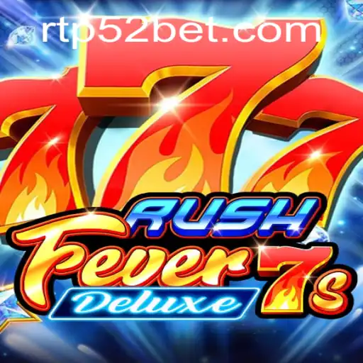 Exploring the Thrilling World of RushFever7sDeluxe: A 52 Bet Adventure